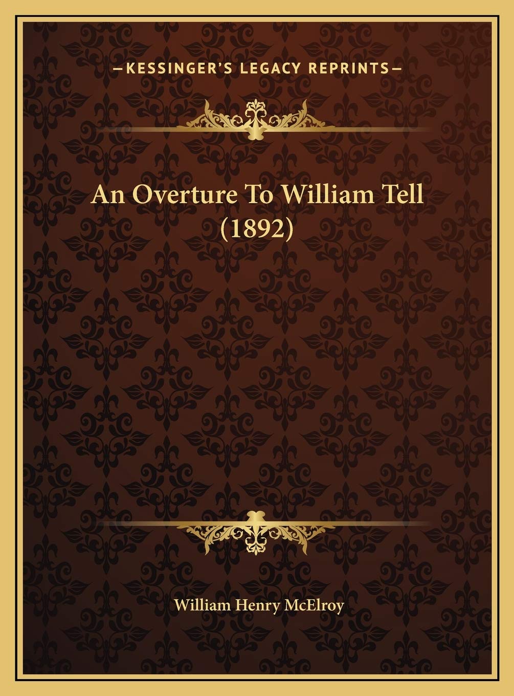 An Overture To William Tell (1892) Contemporary literature