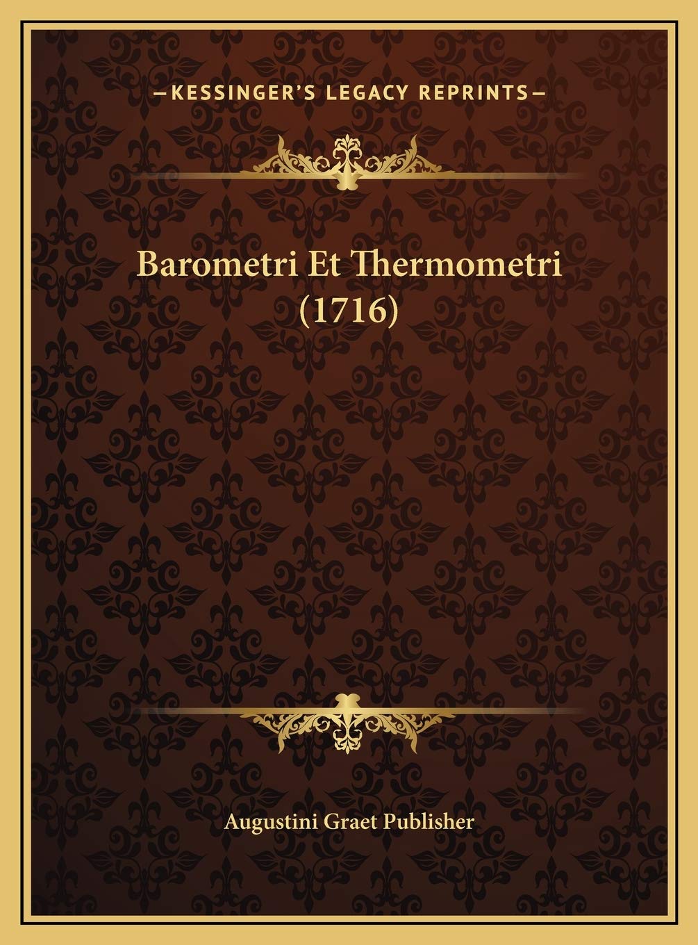 Barometri Et Thermometri (1716) Contemporary literature