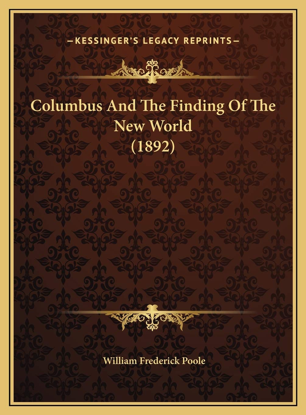 Columbus And The Finding Of The New World (1892) Politics & History