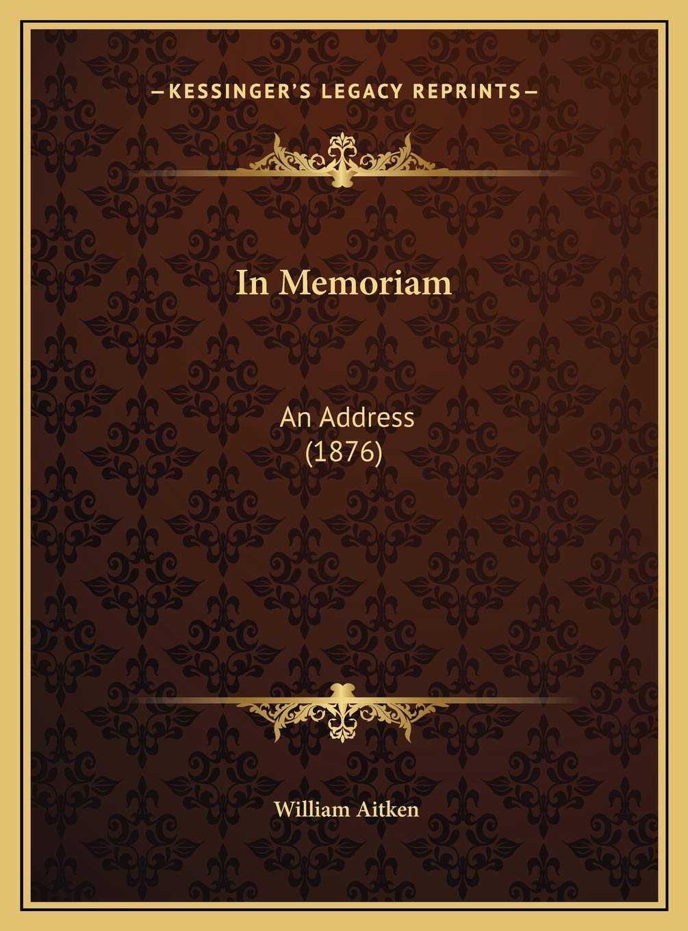 In Memoriam: An Address (1876) Contemporary literature