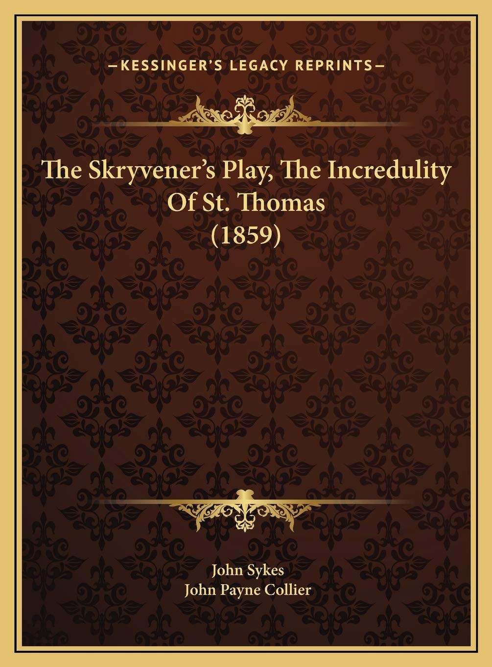The Skryvener's Play, The Incredulity Of St. Thomas (1859) Contemporary literature