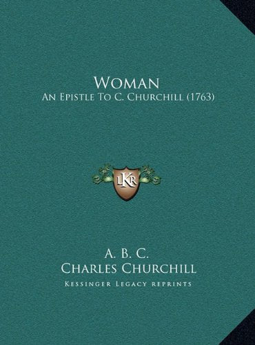 Woman: An Epistle To C. Churchill (1763) Contemporary literature