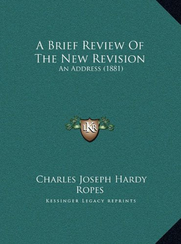 A Brief Review Of The New Revision: An Address (1881) Contemporary literature