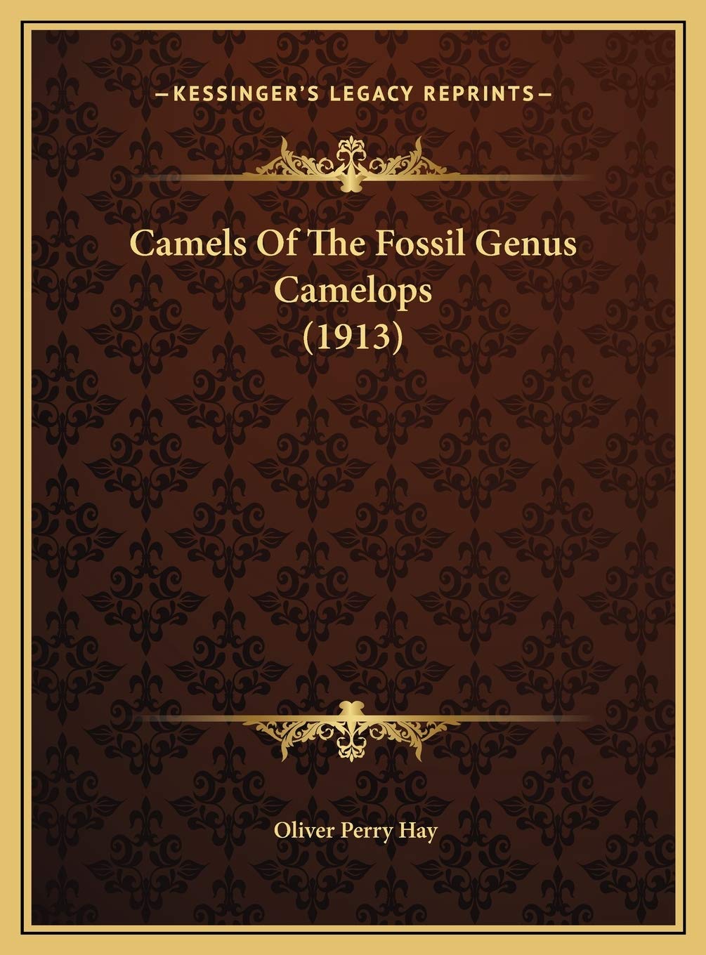 Camels Of The Fossil Genus Camelops (1913) Contemporary literature