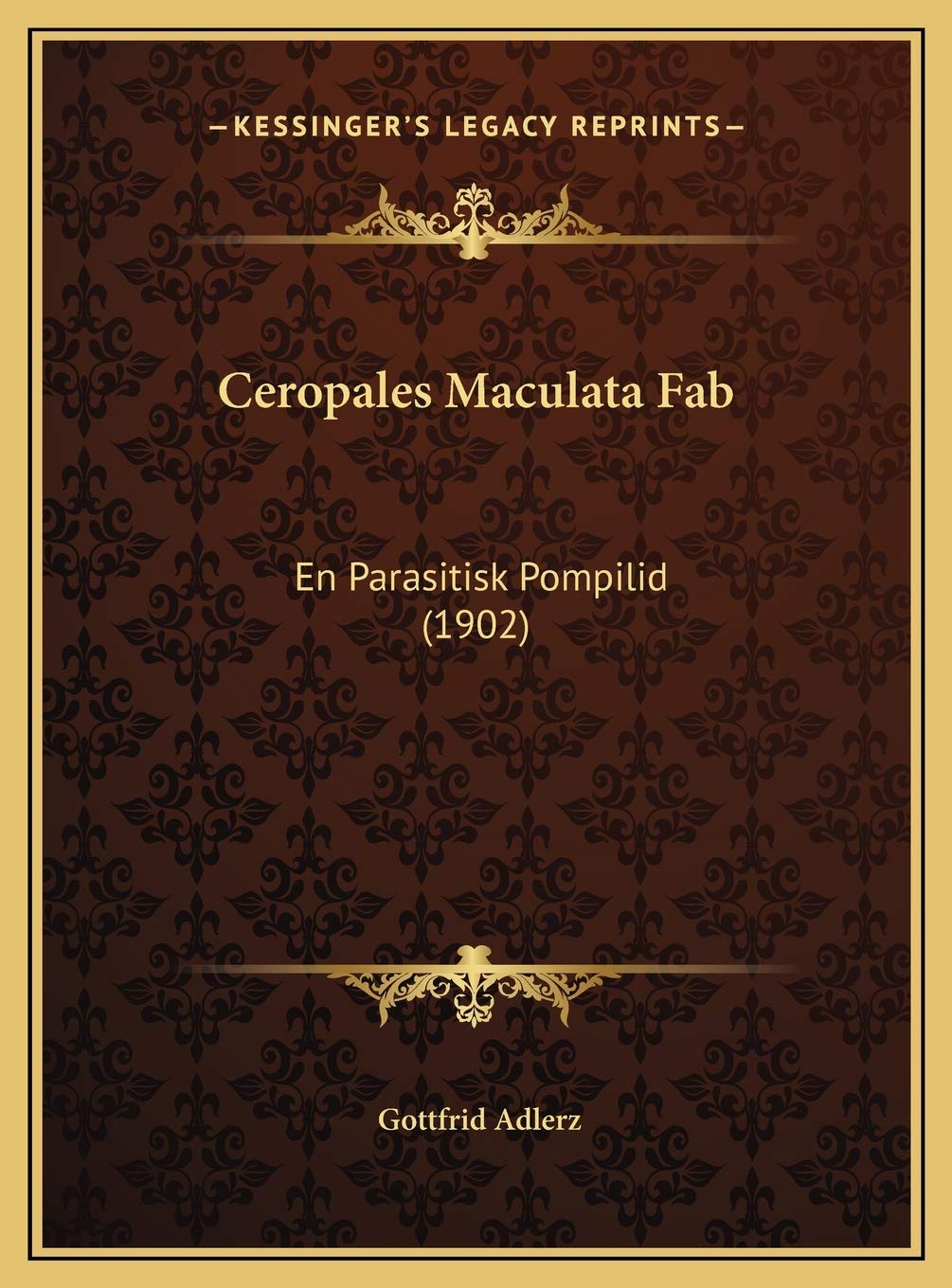 Ceropales Maculata Fab: En Parasitisk Pompilid (1902) book