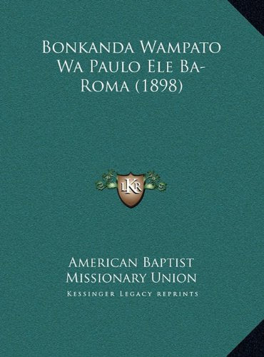 Bonkanda Wampato Wa Paulo Ele Ba-Roma (1898) Contemporary literature