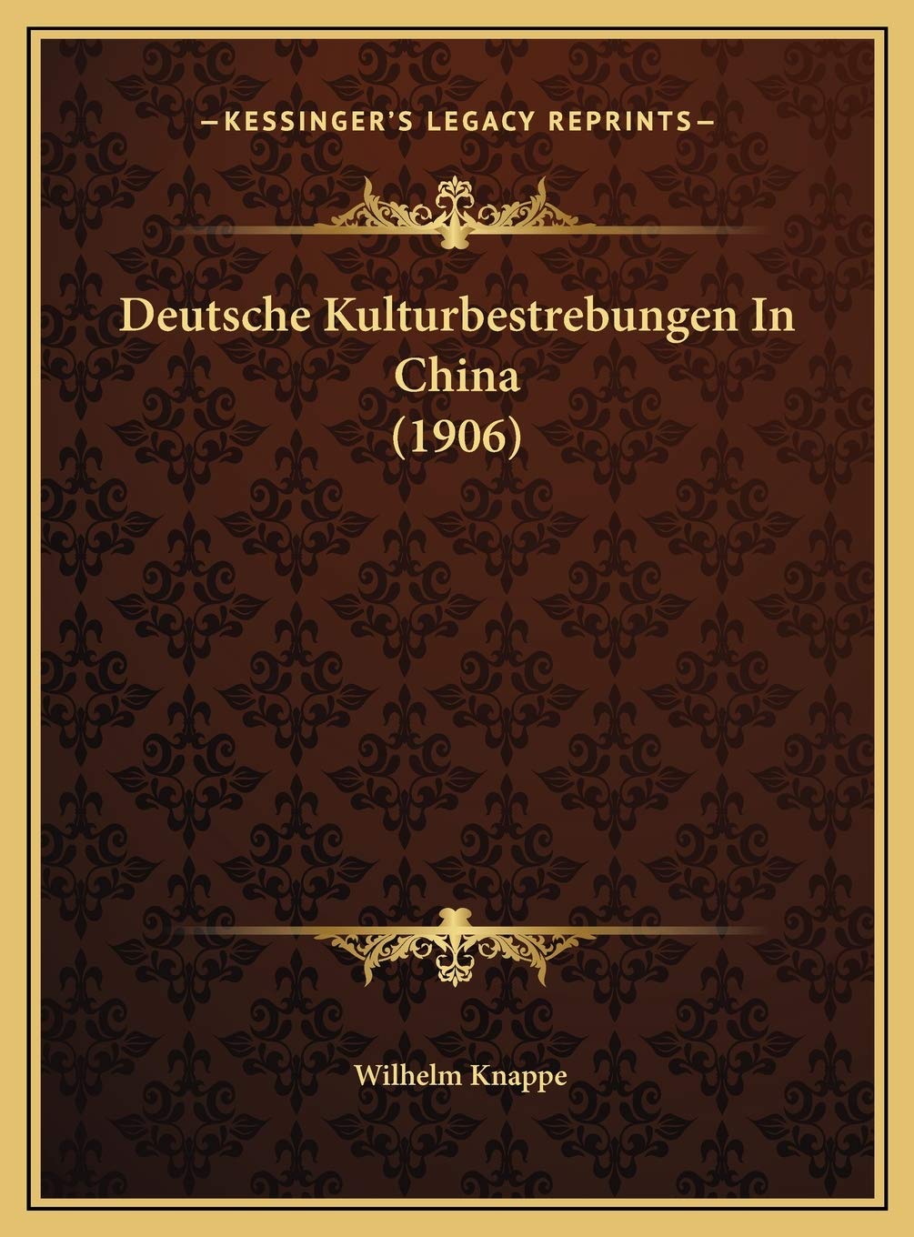 Deutsche Kulturbestrebungen In China (1906) Contemporary literature
