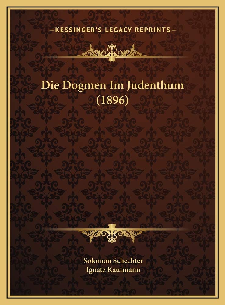 Die Dogmen Im Judenthum (1896) Contemporary literature