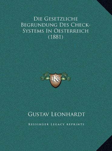 Die Gesetzliche Begrundung Des Check-Systems In Oesterreich (1881) Contemporary literature
