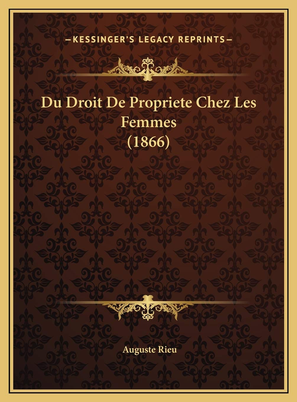Du Droit De Propriete Chez Les Femmes (1866) Contemporary literature