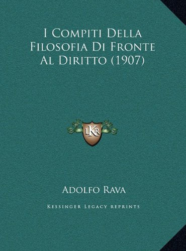 I Compiti Della Filosofia Di Fronte Al Diritto (1907) Contemporary literature