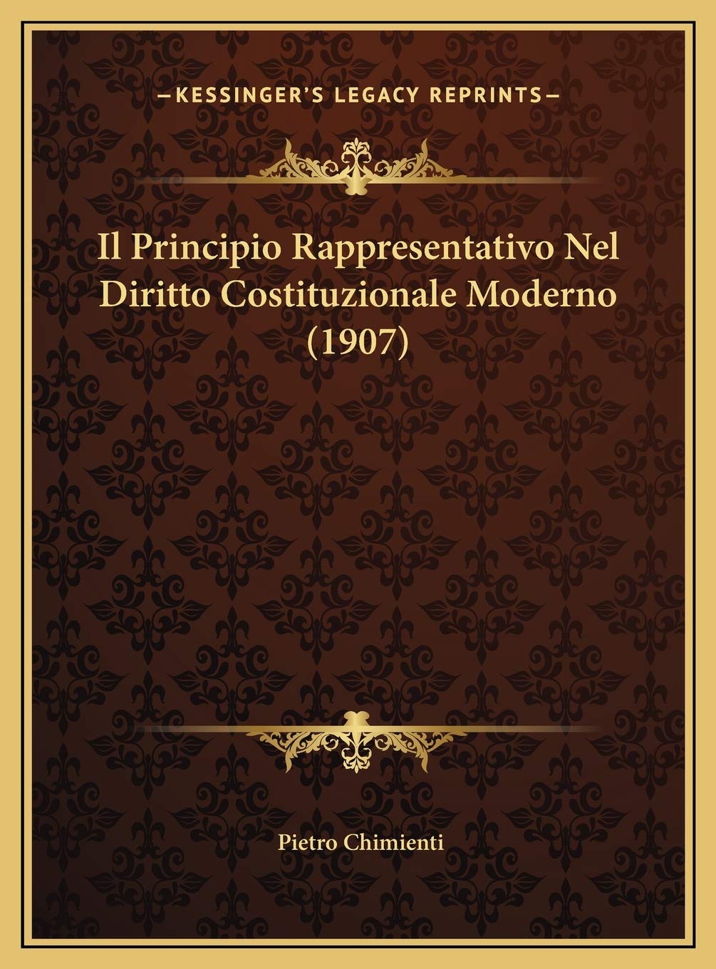 Il Principio Rappresentativo Nel Diritto Costituzionale Moderno (1907) Contemporary literature
