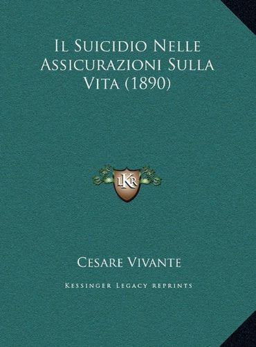 Il Suicidio Nelle Assicurazioni Sulla Vita (1890) Contemporary literature
