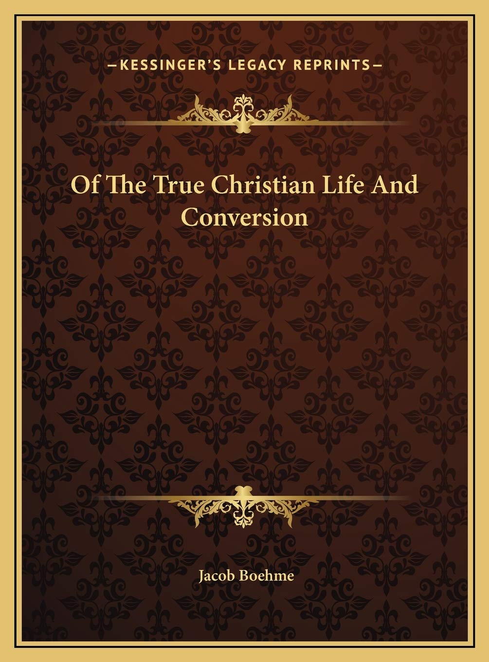 Of The True Christian Life And Conversion Contemporary literature