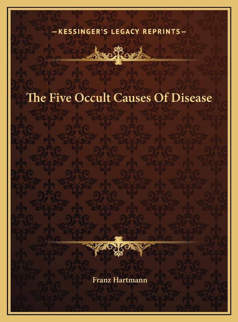 The Five Occult Causes Of Disease Philosophy