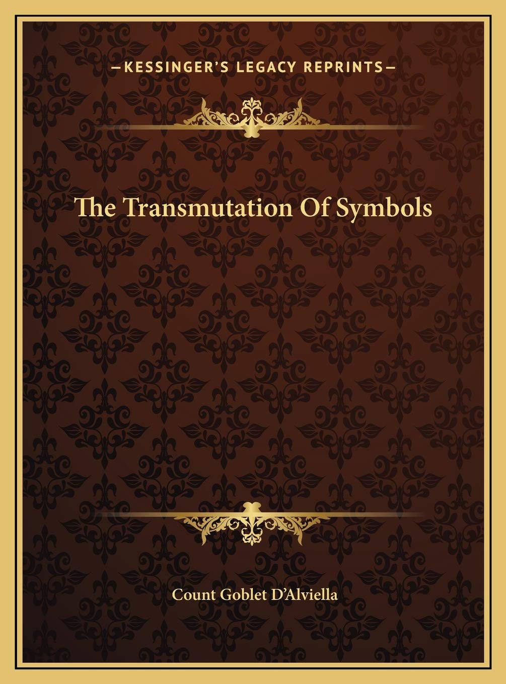The Transmutation Of Symbols Religion & Esotericism