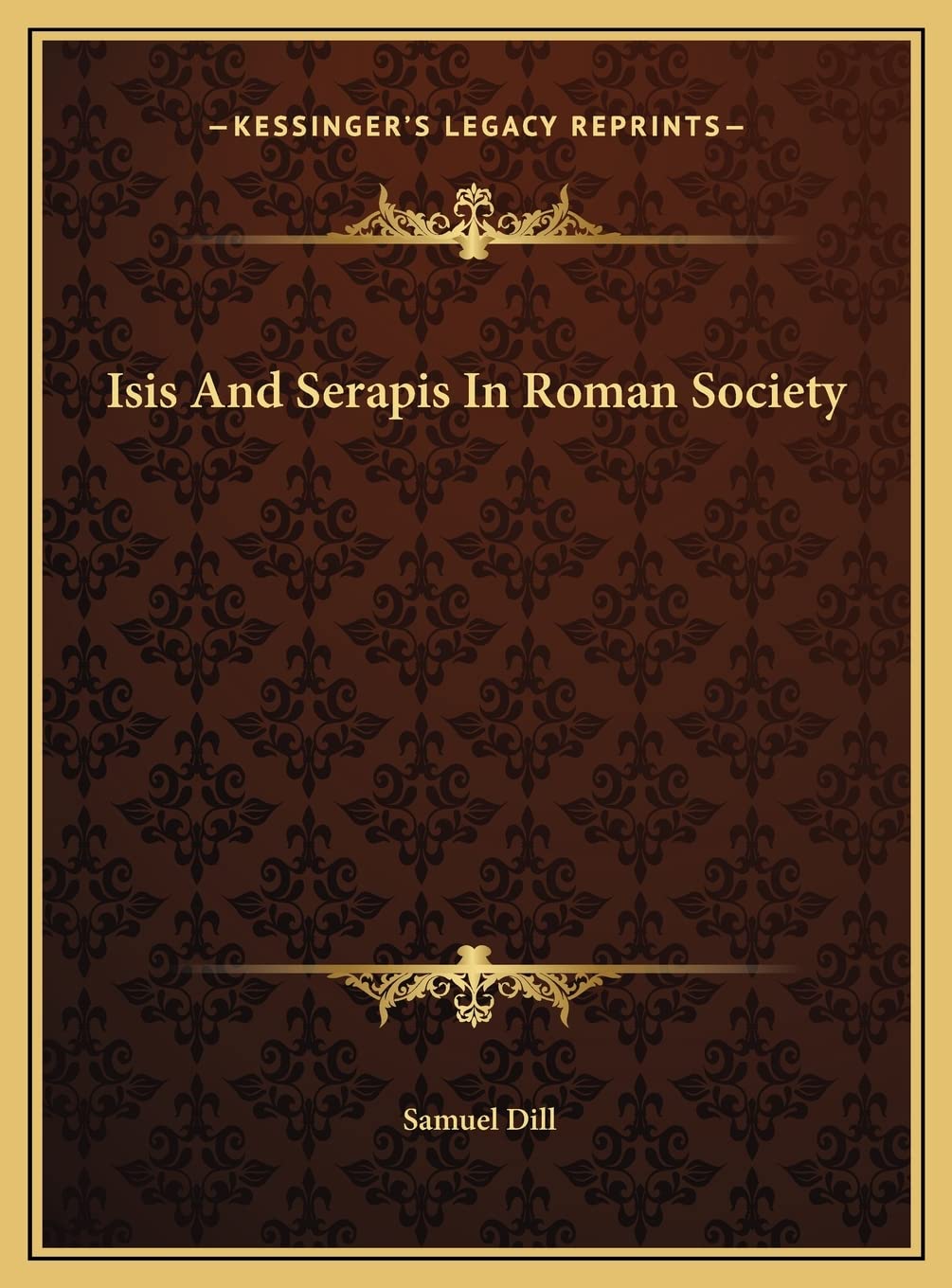Isis And Serapis In Roman Society Social Sciences
