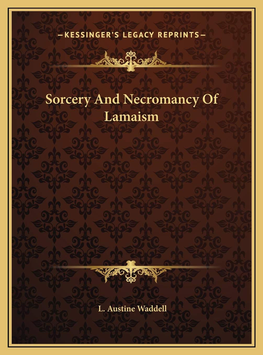 Sorcery And Necromancy Of Lamaism Philosophy