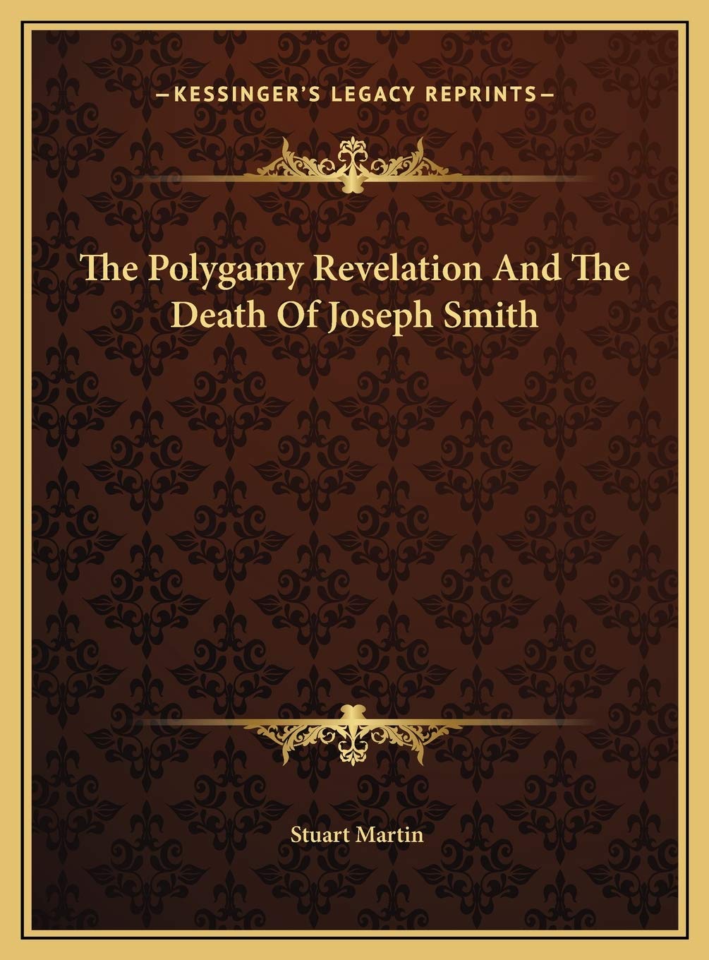 The Polygamy Revelation And The Death Of Joseph Smith Contemporary literature