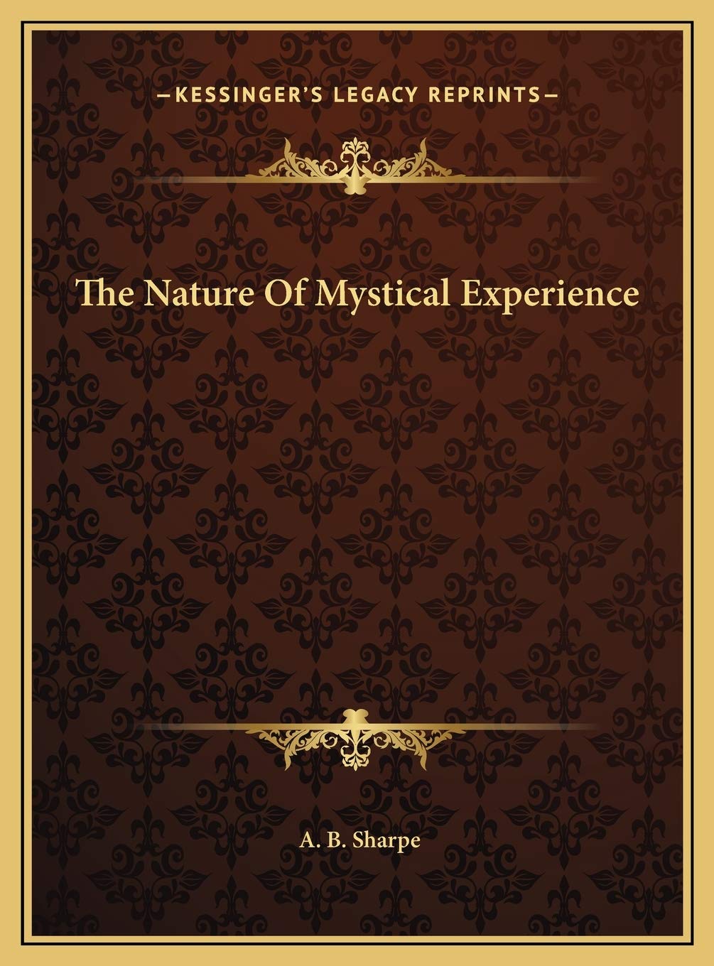 The Nature Of Mystical Experience Philosophy