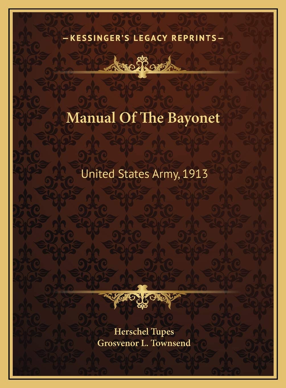 Manual Of The Bayonet: United States Army, 1913 Reference Books