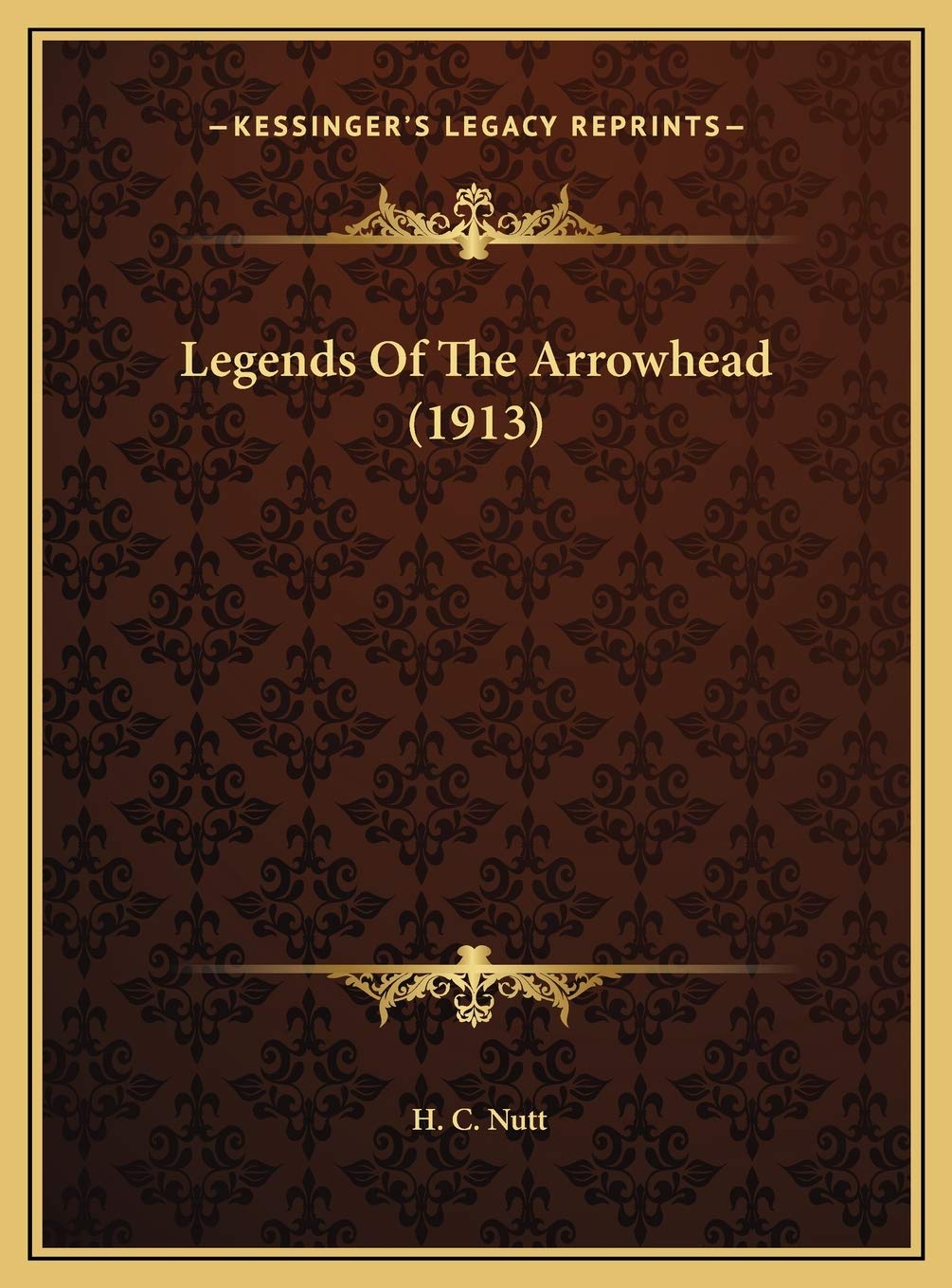 Legends Of The Arrowhead (1913) Fairy Tales & Legends