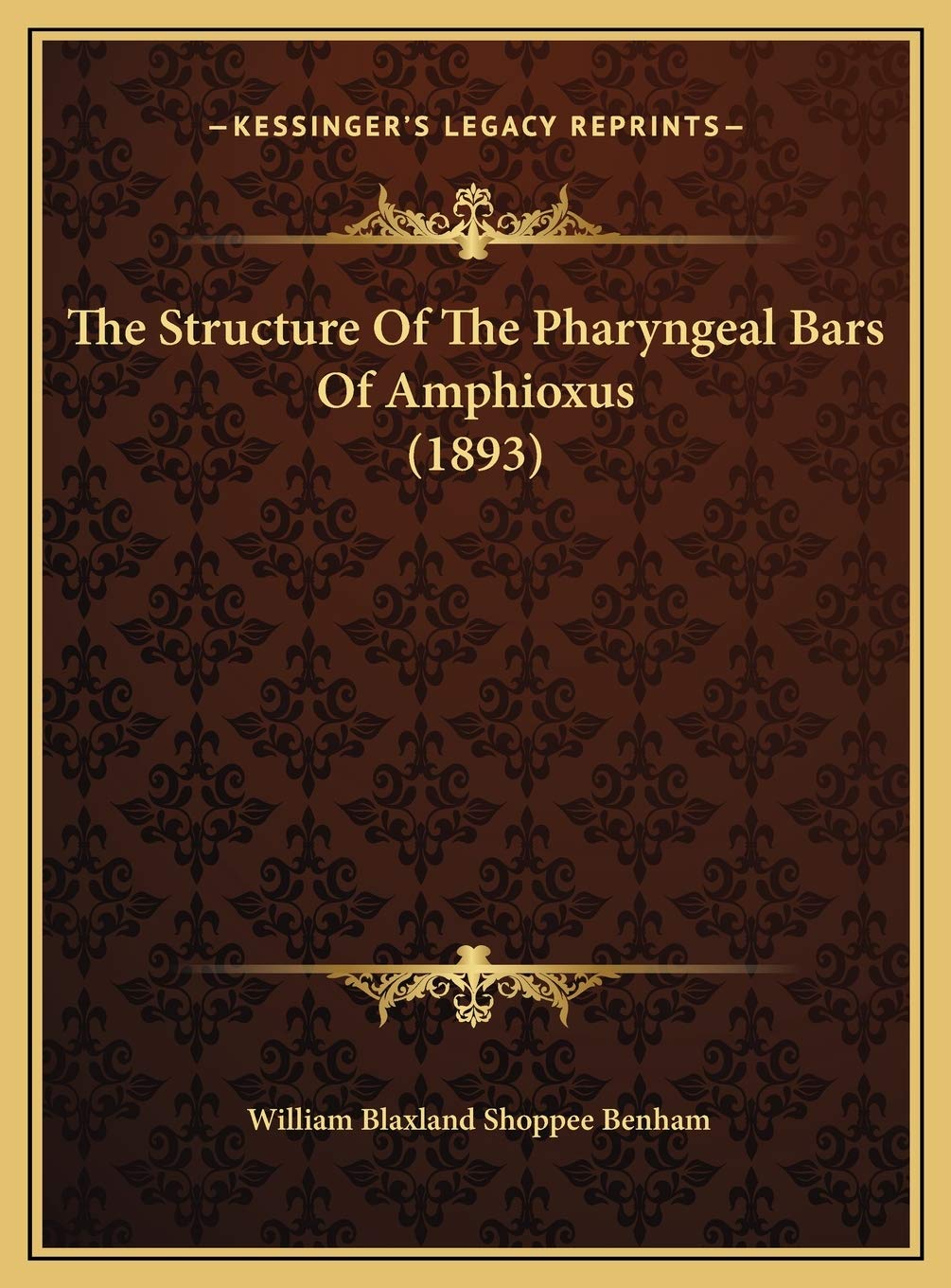 The Structure Of The Pharyngeal Bars Of Amphioxus (1893) Contemporary literature