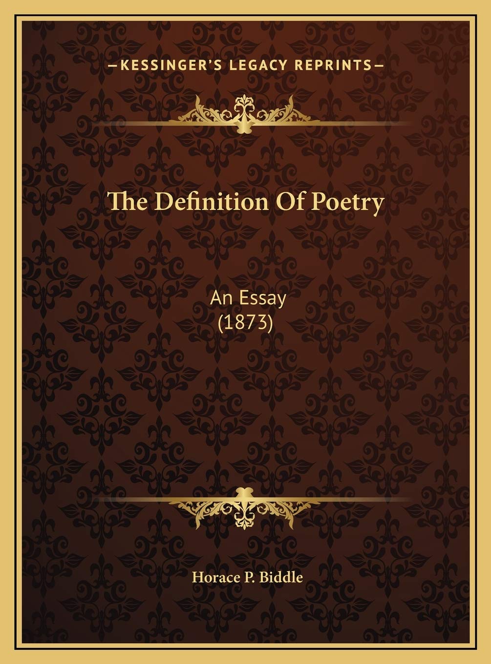 The Definition Of Poetry: An Essay (1873) Poetry