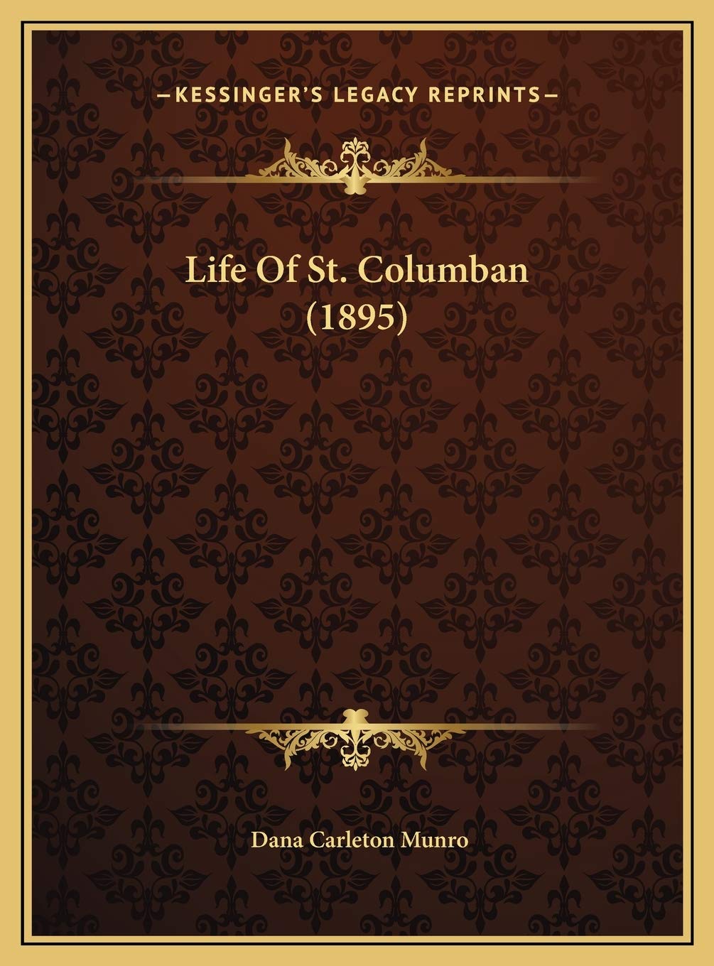 Life Of St. Columban (1895) Contemporary literature