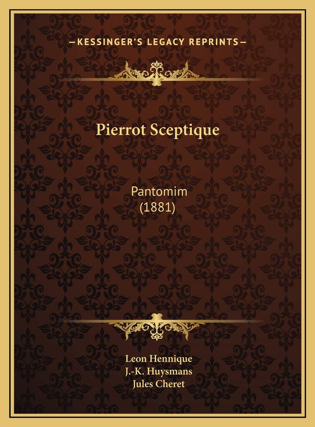 Pierrot Sceptique: Pantomim (1881) Contemporary literature
