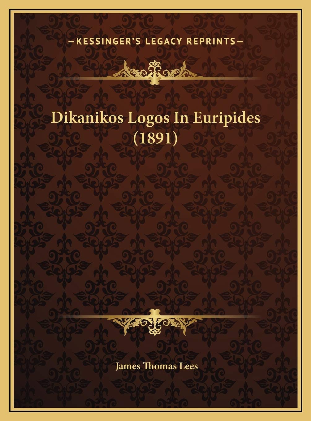 Dikanikos Logos In Euripides (1891) Contemporary literature