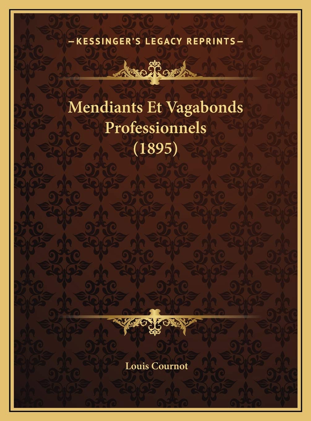 Mendiants Et Vagabonds Professionnels (1895) Contemporary literature