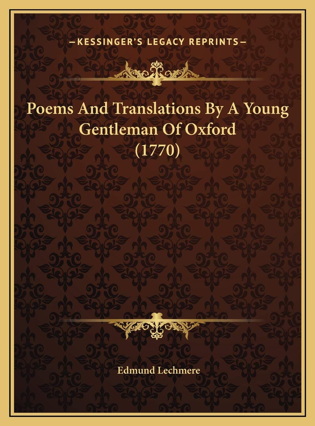 Poems And Translations By A Young Gentleman Of Oxford (1770) Social Sciences
