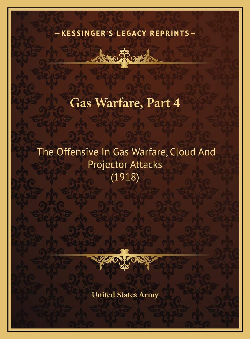 Gas Warfare, Part 4: The Offensive In Gas Warfare, Cloud And Projector Attacks (1918) Contemporary literature