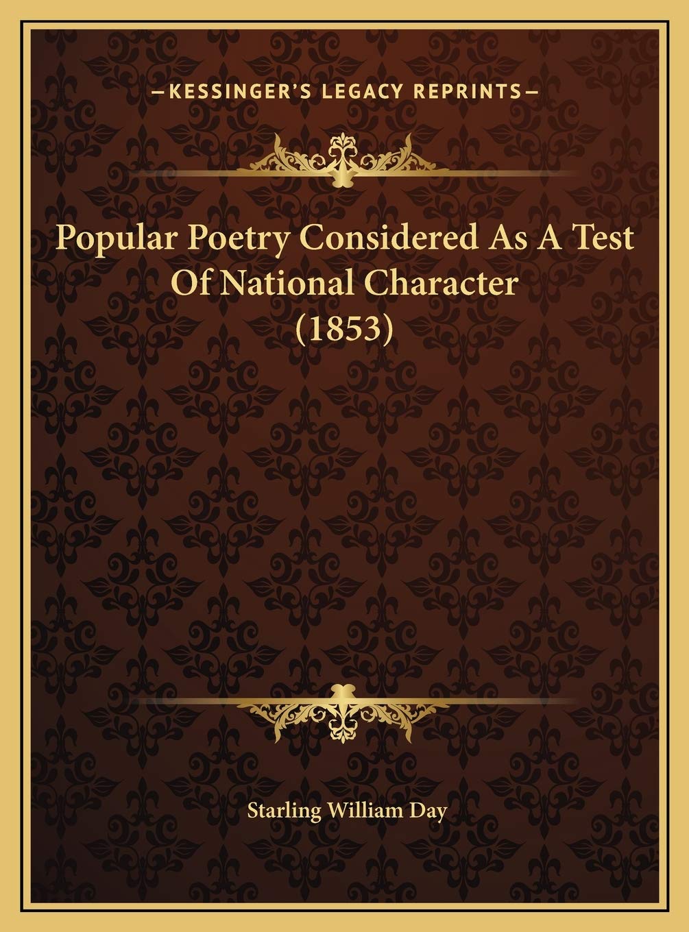 Popular Poetry Considered As A Test Of National Character (1853) Poetry