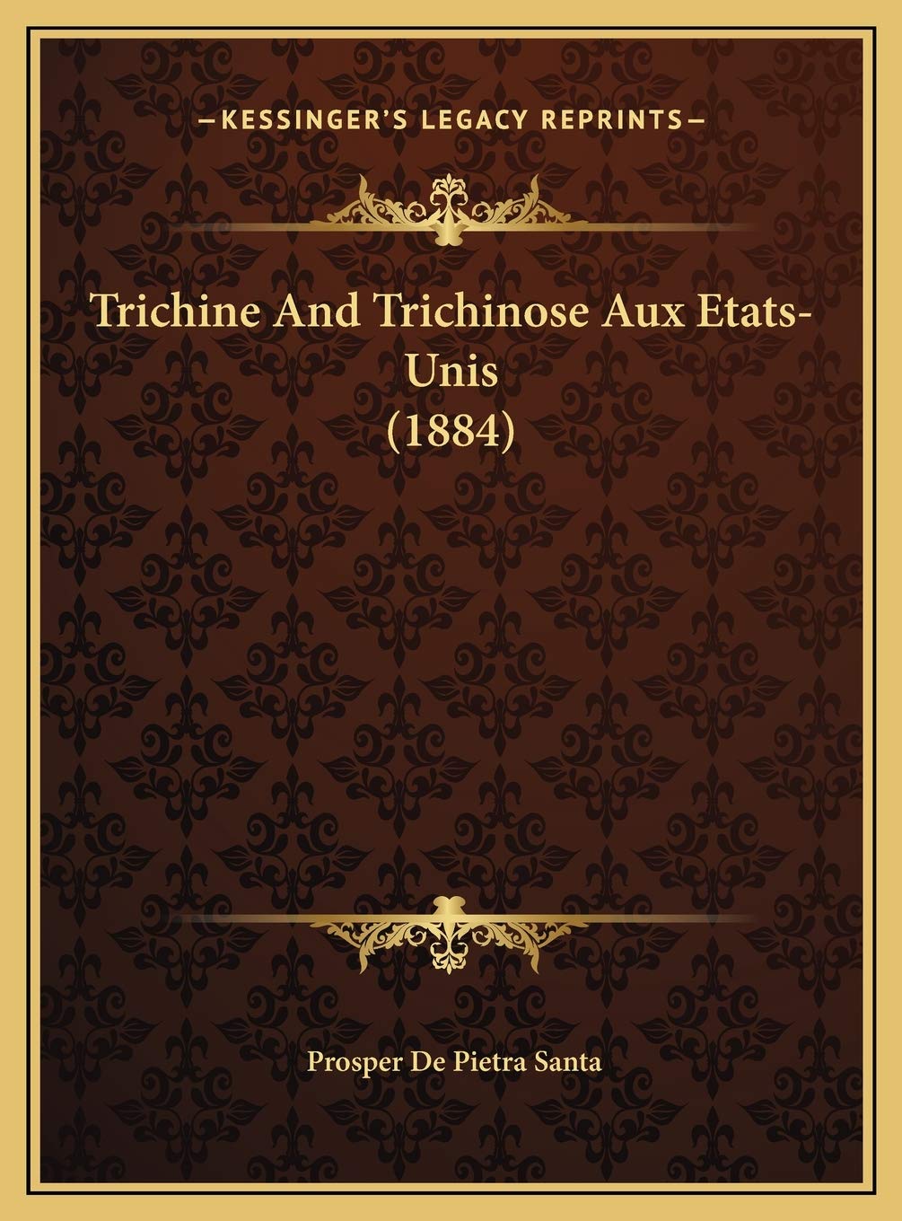 Trichine And Trichinose Aux Etats-Unis (1884) Contemporary literature