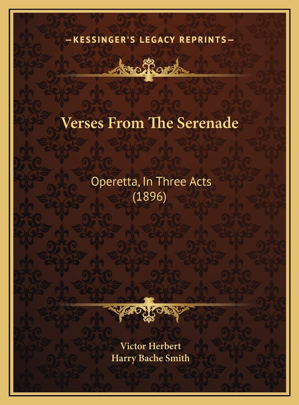 Verses From The Serenade: Operetta, In Three Acts (1896) Contemporary literature