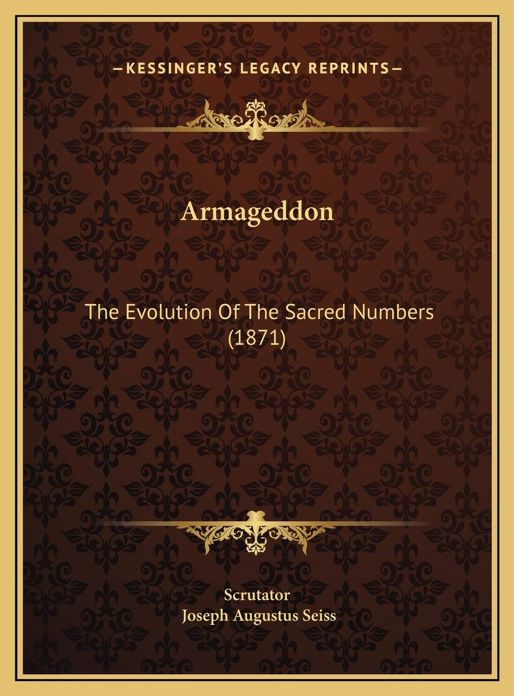 Armageddon: The Evolution Of The Sacred Numbers (1871) Business & Technology