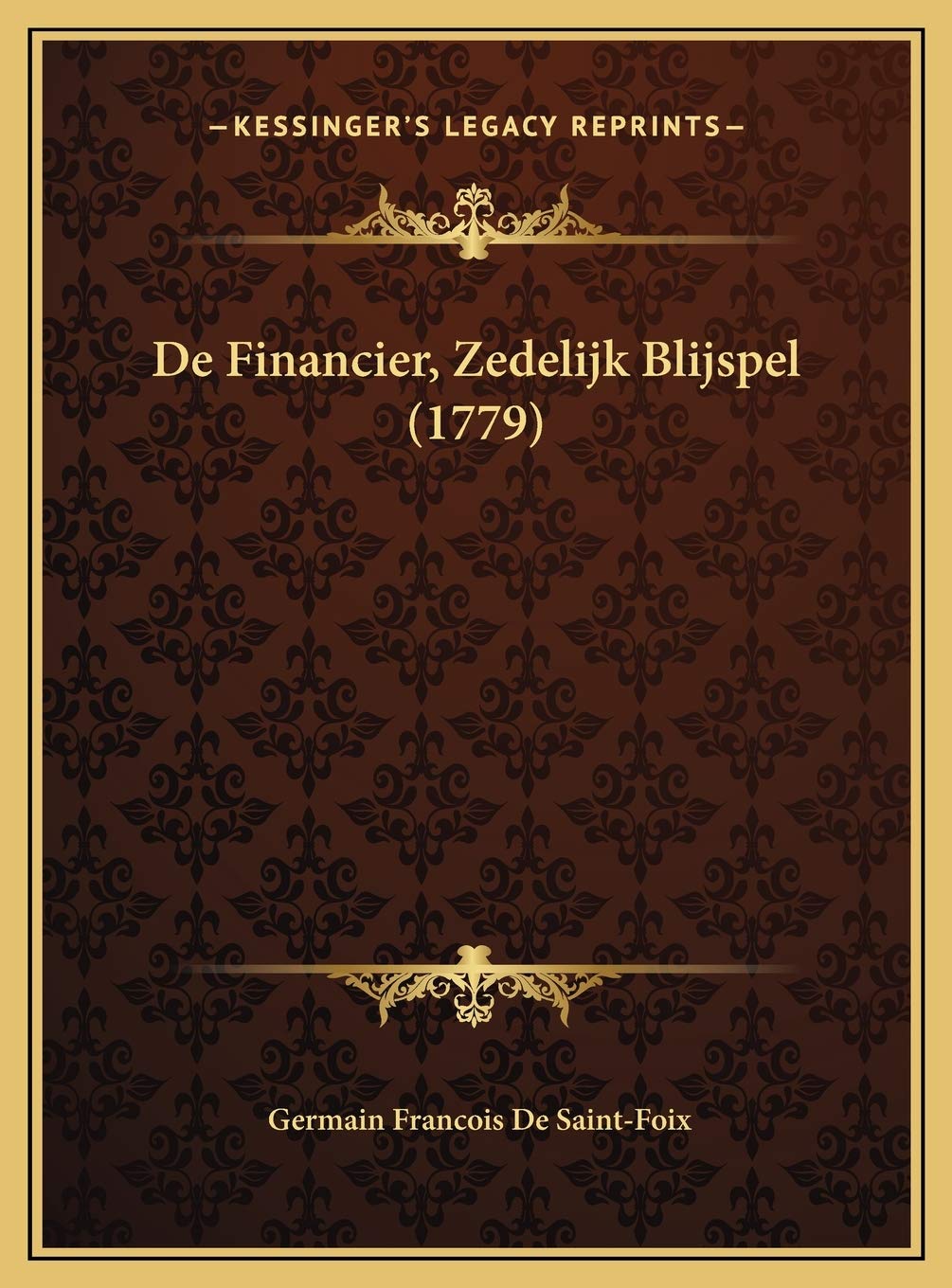 De Financier, Zedelijk Blijspel (1779) Contemporary literature