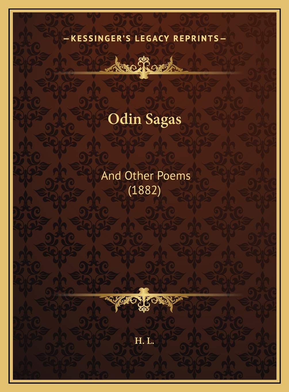 Odin Sagas: And Other Poems (1882) Poetry