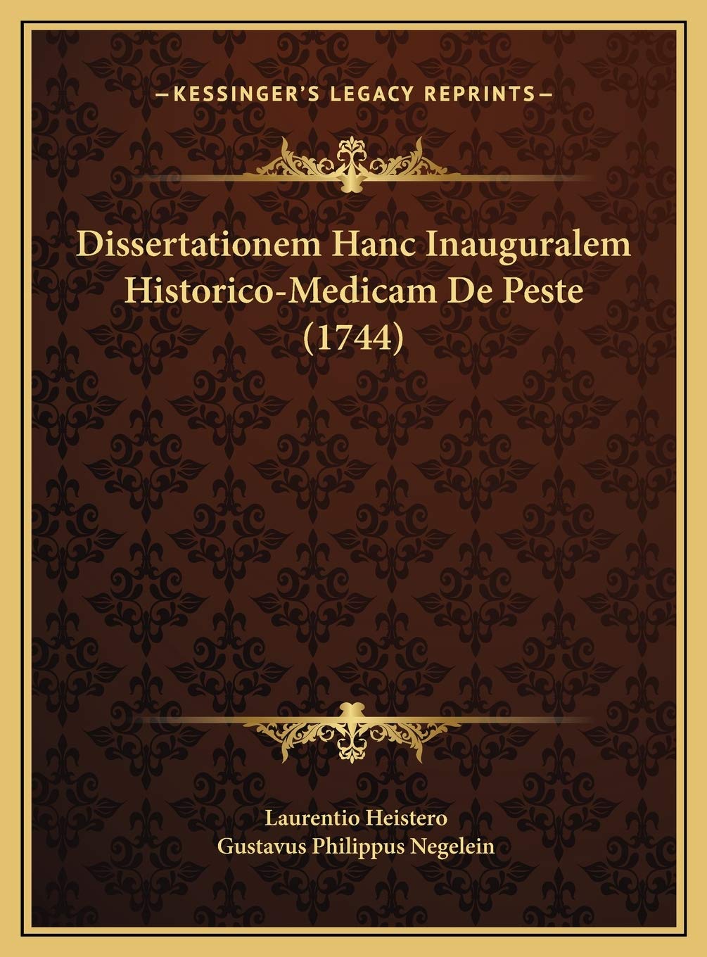 Dissertationem Hanc Inauguralem Historico-Medicam De Peste (1744) Contemporary literature