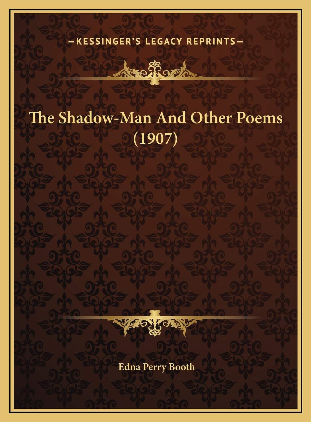 The Shadow-Man And Other Poems (1907) Poetry