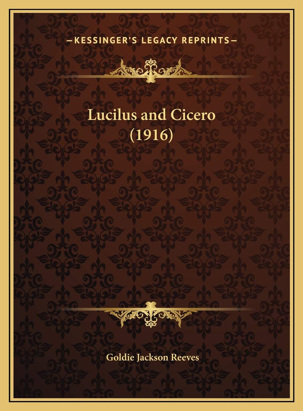 Lucilus and Cicero (1916) Science