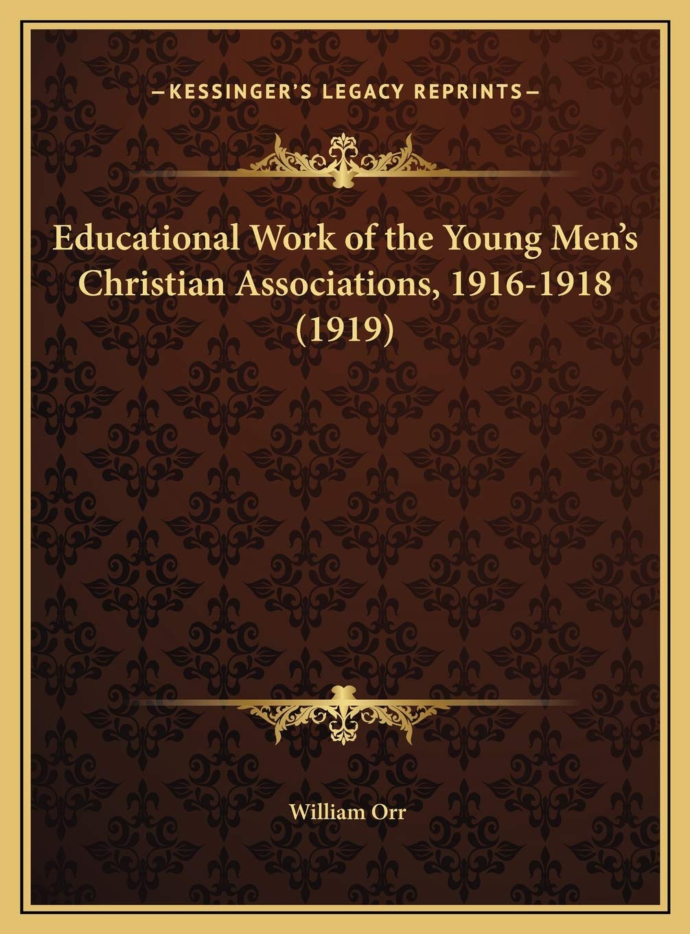 Educational Work of the Young Men's Christian Associations, 1916-1918 (1919) Contemporary literature