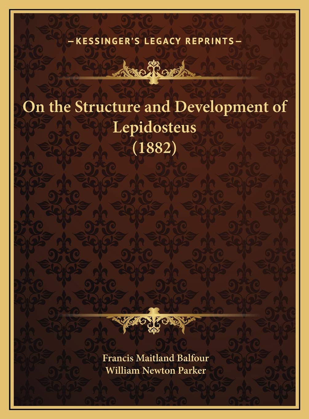 On the Structure and Development of Lepidosteus (1882) Business & Technology