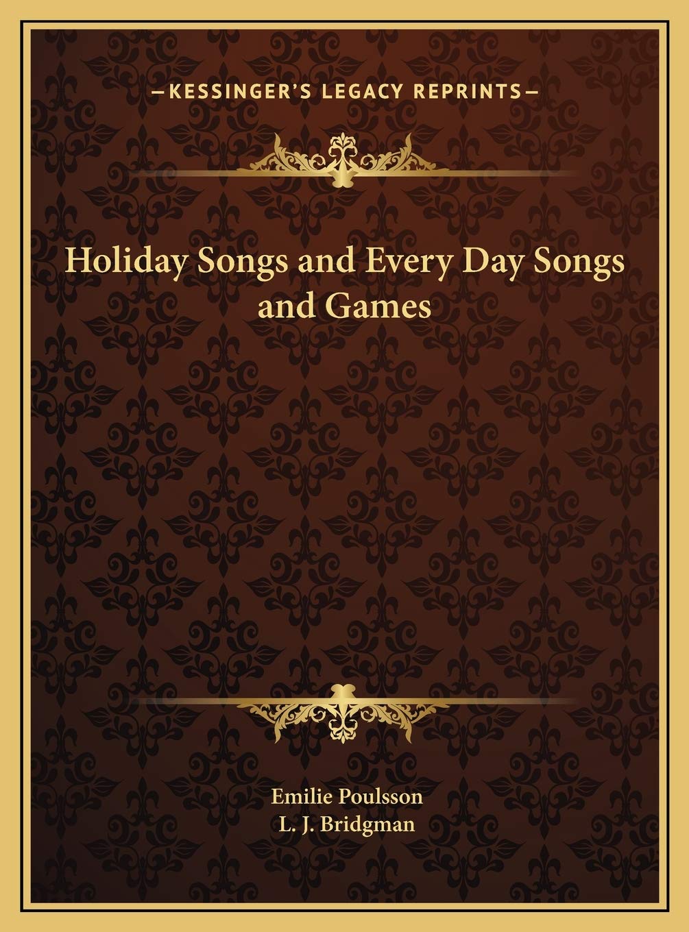 Holiday Songs and Every Day Songs and Games Contemporary literature