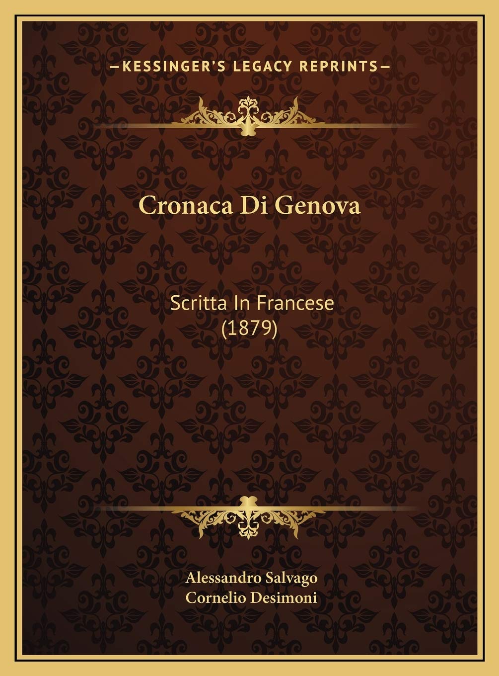 Cronaca Di Genova: Scritta In Francese (1879) Contemporary literature