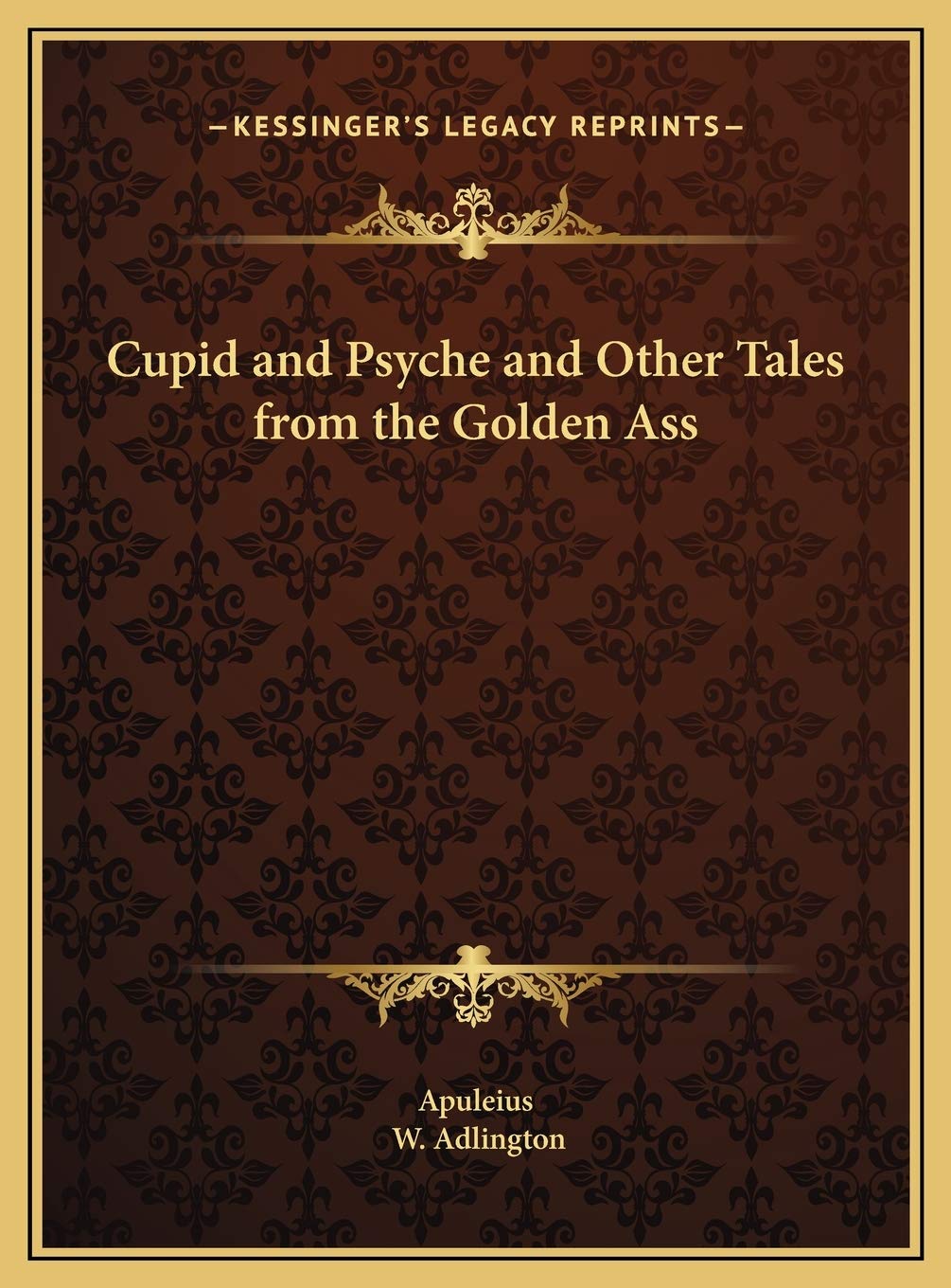 Cupid and Psyche and Other Tales from the Golden Ass Contemporary literature