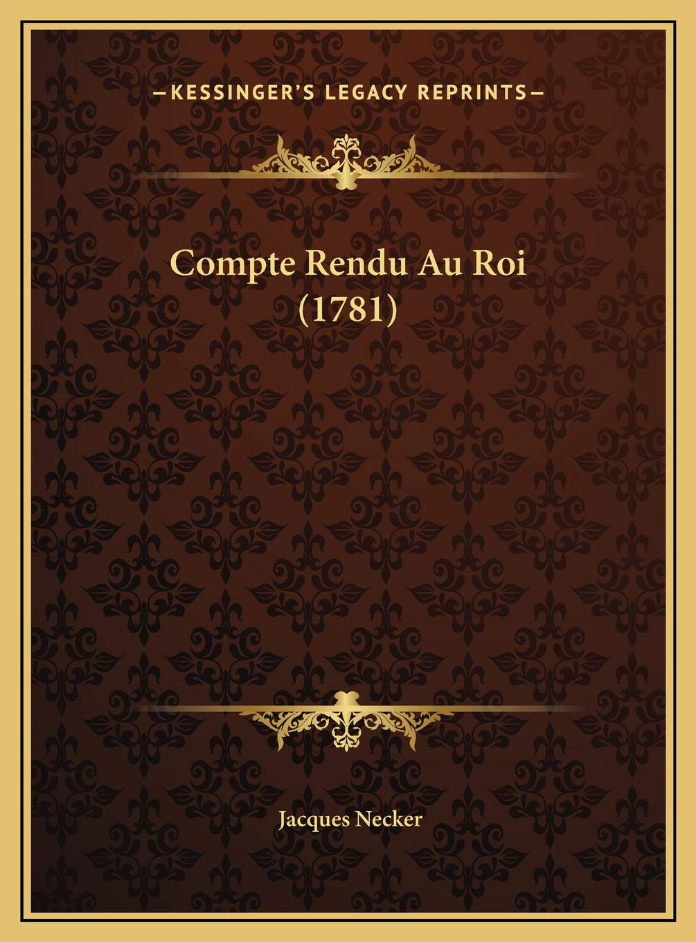Compte Rendu Au Roi (1781) Contemporary literature Books