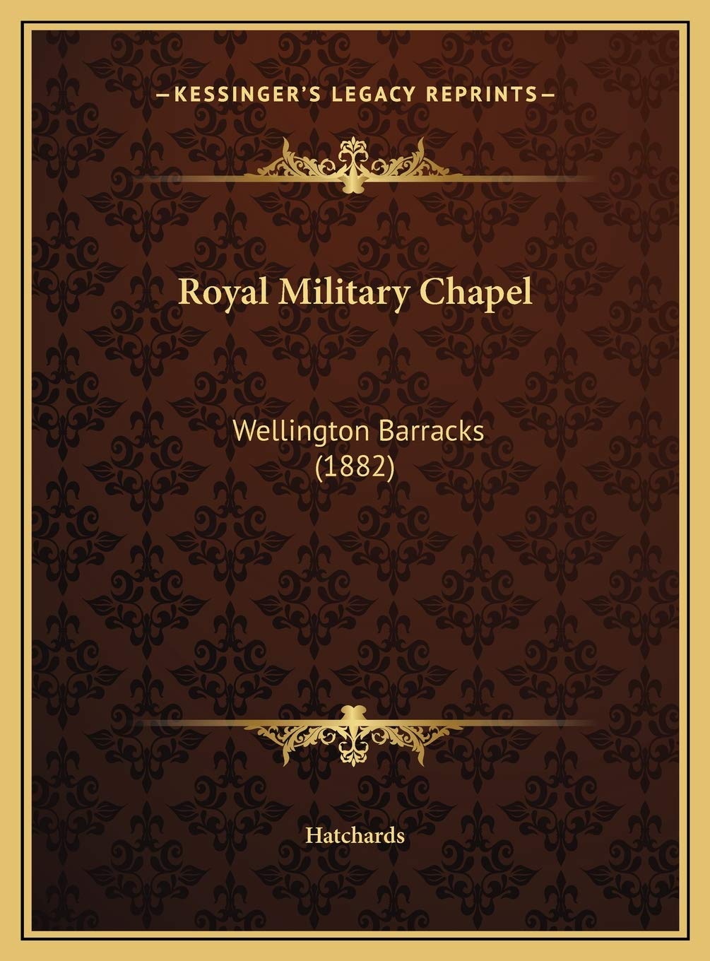 Royal Military Chapel: Wellington Barracks (1882) Contemporary literature
